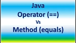 Java Operator Vs Method equals