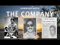 The Company Hawaii s Most Dangerous Mafia Group True Crime Documentary