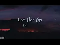 Passenger - Let her Go (Lyrics)