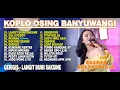 Download Lagu Dini Kurnia - GERIGIS - LANGIT BUMI SAKSINE - FULL ALBUM KOPLO OSING BANYUWANGI 2025