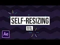 Automated Self-Sizing Title Boxes After Effects Motion Graphics Tutorial