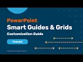 PowerPoint Smart Guides Gridlines