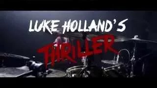 Download Luke Holland - Thriller - Michael Jackson Drum Remix 2015 MP3