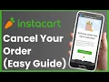 How to Cancel an Instacart Order
