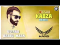 Download Lagu Kabza (Dhol Remix) Babbu Maan | Dj Revlon Beatz | Saun Di Jhadi | Hit Punjabi Song | Latest Remix