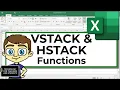 Excel VSTACK and HSTACK Functions