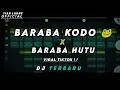 Download Lagu BARABA KODO 🐸 x BARABA HUTU_FULL BASS ! ! Terbaru Newrmx 2022_TianLauneOfficial
