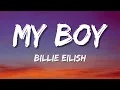 Billie Eilish - My Boy (Lyrics)