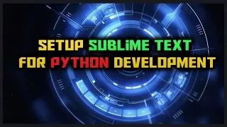 Setup Sublime Text for Python Development