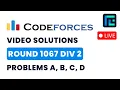 Codeforces Round 1067 Div 2 Solutions - A to D by Pradyumn TLE Eliminators