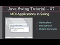 Swing MDI via JDesktopPane and JInternalPane Swing Tutorial