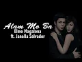 Alam Mo Ba - Elmo Magalon ft. Janella Salvador (Elnella) Lyrics