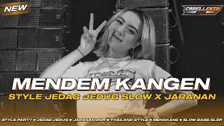 Download DJ MENDEM KANGEN STYLE JEDAG JEDUG SLOW X JARANAN DOR TERBARU MP3