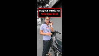 Dung Dich W2 Mau Moi Sieu Mau Kho