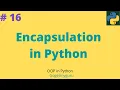 16 Encapsulation in Python OOP Python