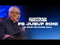 Download Lagu Khotbah Terakhir Ps. Jusuf Roni di GSJS Pakuwon Mall