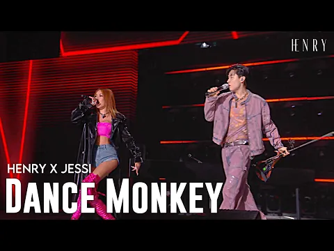 Download MP3 HENRY X JESSI -  'Dance Monkey' @E-POP UNITY