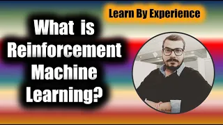 Tutorial 1-What Is Reinforcement Machine Learning