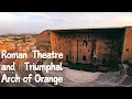Exploring the Roman Theatre and Triumphal Arch of Orange France