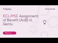 ECLIPSE Assignment of Benefit in Gentu