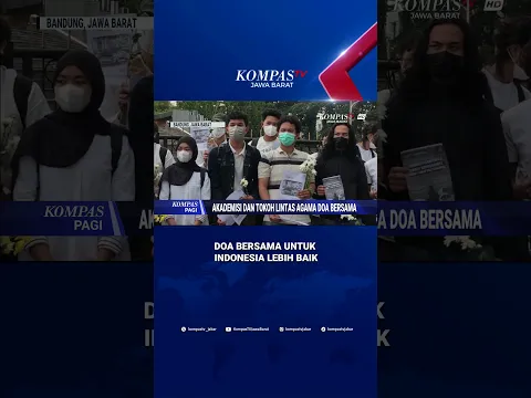 Doa Bersama Lintas Agama Hingga Mahasiswa "Indonesia Lebih Baik" #shorts
