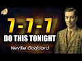 Write 777 on Paper Tonight Neville Goddard s Secret Manifestation Method