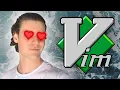 Why I LOVE Vim