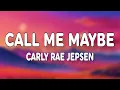 Lagu Carly Rae Jepsen - Call Me Maybe (Lyrics)