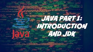 Java Programming Part 1 Getting Started with Java and Downloading the JDK Windows 10