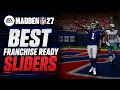 The BEST Madden 27 Franchise Ready Sliders