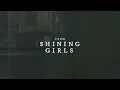 Angel Olsen - One Too Many Mornings | Shining Girls (Apple TV+ Original Series Soundtrack)