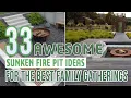 33 Awesome Sunken Fire Pit Ideas For The Best Family Gatherings