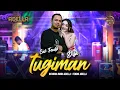 Download Lagu TUGIMAN - Difarina Indra Adella ft. Fendik Adella - OM ADELLA
