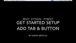 Revit Python Beginner s Guide to Setting up a Tab and Button using PyRevit