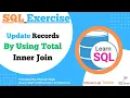 SQL Exercise - How to UPDATE Records By Using INNER JOIN