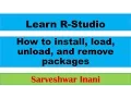 How to install load unload and remove packages in R Studio