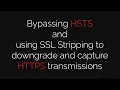 Bypassing HSTS and SSL Stripping on HTTPS