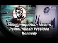 Download Lagu 80 Ribu Dokumen Terbongkar ; Menggemparkan Misteri Pembunuhan Presiden Kennedy
