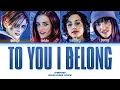 B*Witched - To You I Belong (Color Coded Lyrics)