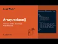 Using the Array Reduce Method in JavaScript