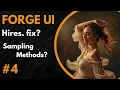Forge UI Using Hires Fix - Part 4