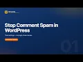Stop Comment Spam 3 Settings to Change Today WordPress Training