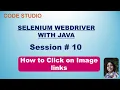 Selenium Webdriver with Java in Hindi - How to click on Image links