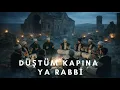 Lagu Düştüm Kapına Ya Rabbi | Ani Harabeleri’nde İlahi Zikir