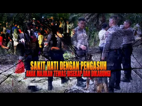 Sorotan Kasus: Sakit Hati Dengan Pengasuh  Anak Majikan Disekap dan Dikarungi