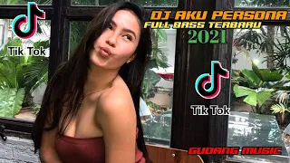 Download DJ AKU PERSONA FULL BASS TERBARU 2021 || GUDANG MUSIC MP3