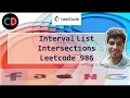 Interval List Intersections Leetcode 986 Live coding session