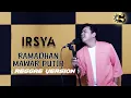 Download Lagu RAMADHAN MAWAR PUTIH - IRSYA [REGGAE VERSION]