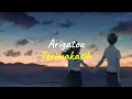 Arigatou | ありがとう | Ikimonogakari | Lyrics Terjemahan