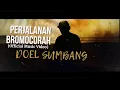 Lagu Doel Sumbang - Perjalanan Bromocorah (Official Music Video)